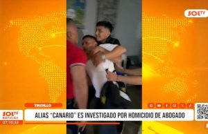 Trujillo: alias «Canario» es investigado por homicidio de abogado