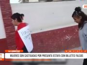 Pataz: mujeres son castigadas por presunta estafa con billetes falsos