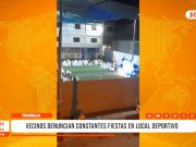 Trujillo: vecinos denuncian constantes fiestas en local deportivo