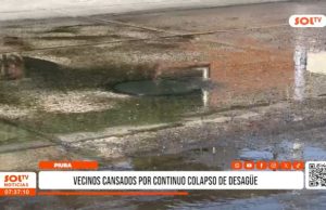 Piura: vecinos cansados por continuo colapso de desagüe