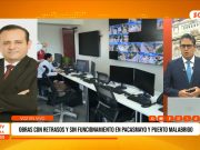 La Libertad: obras con retraso y sin funcionamiento en Pacasmayo y Puerto Malabrigo