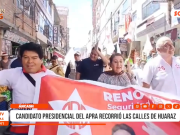 Áncash: candidato presidencial del APRA recorre calles de Huaraz