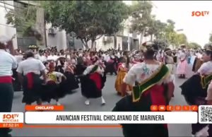 Chiclayo: anuncian festival chiclayano de marinera