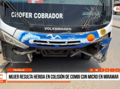 Trujillo: mujer resulta herida en colisión de combi con micro en Miramar