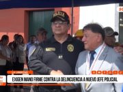 La Libertad: exigen mano firme contra la delincuencia a nuevo jefe policial
