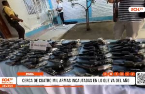 Piura: cerca de cuatro mil armas incautadas en lo que va del año