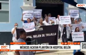 Trujillo: médicos acatan plantón en Hospital Belén