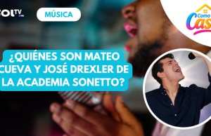 🎤✨ ¿QUIÉNES SON MATEO CUEVA Y JOSÉ DREXLER DE LA ACADEMIA SONETTO? | COMO EN CASA SOL TV