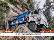 Otuzco: colapsa puente y camión cae a acueducto