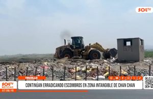 Trujillo: continúan erradicando escombros en zona intangible en Chan Chan