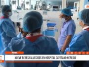 Piura: nueve bebés fallecidos en hospital Cayetano Heredia