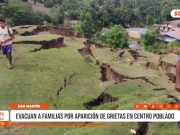 San Martín: evacuan a familias por aparición de grietas en centro poblado