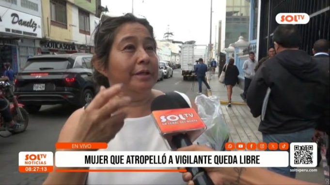 Mujer que atropelló a vigilante en Trujillo queda libre y desata indignación familiar