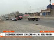 Trujillo: Dirigentes de El Milagro exigen inicio inmediato de obra de doble vía