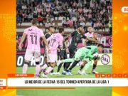 Deportes: lo mejor de la fecha 15 del Torneo Apertura de la Liga 1