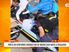 Trujillo: Por 50 céntimos, conductor de micro casi mata a pasajera
