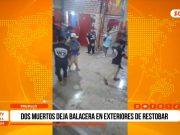 Trujillo: dos muertos deja balacera en exteriores de restobar