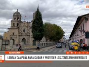 Cajamarca: lanzan campaña para cuidar y proteger las zonas monumentales