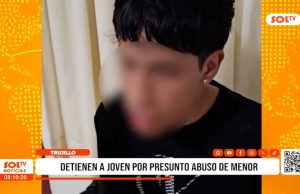 Trujillo: detienen a joven por presunto abuso a menor
