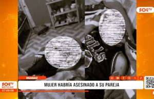 Áncash: mujer habría asesinado a su pareja