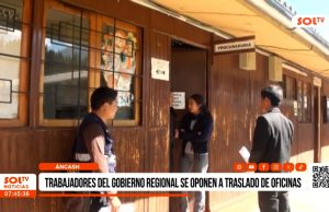Áncash: trabajadores de Gobierno Regional se oponen a traslado de oficinas