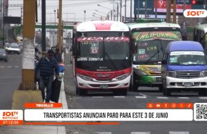 Trujillo: transportistas anuncian paro para este 3 de junio