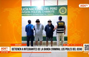Áncash: detienen a integrantes de la banda criminal ‘Los pioles del ocho’