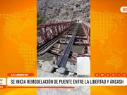 La Libertad: se inicia remodelación de puente entre La Libertad y Áncash