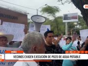 Piura: vecinos exigen ejecución de pozo de agua potable
