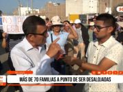 Trujillo: Más de 70 familias a punto de ser desalojadas
