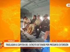 Trujillo: trasladan a capitán del Ejército detenido por presunta extorsión