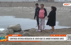 Trujillo: continúa intensa búsqueda de joven que se ahogó en Buenos Aires