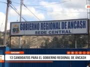 Áncash: ya hay candidatos al Gobierno Regional y alcaldía de Huaraz