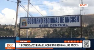 Áncash: ya hay candidatos al Gobierno Regional y alcaldía de Huaraz
