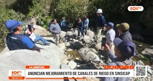 La Libertad: anuncian mejoramiento de canales de riego en Sinsicap