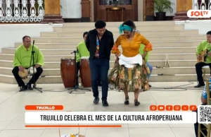 La Libertad: Trujillo celebra el mes de la cultura afroperuana