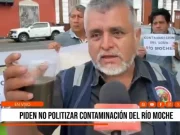 Trujillo: Advierten grave contaminación del río Moche y exigen declarar emergencia