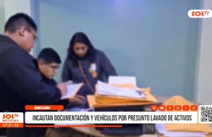 Áncash: incautan documentación y vehículos por presunto lavado de activos