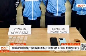 La Libertad: drogas sintéticas y bandas criminales ponen en riesgo a adolescentes