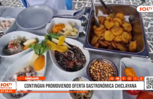 Lambayeque: continúan promoviendo oferta gastronómica chiclayana