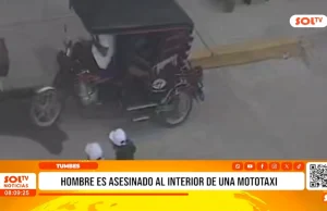 Tumbes: hombre es asesinado al interior de una mototaxi