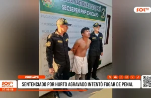 Chiclayo: sentenciado por hurto agravado intentó fugar de penal