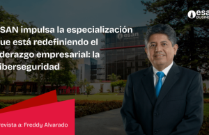 ESAN impulsa la especialización que está redefiniendo el liderazgo empresarial: la ciberseguridad