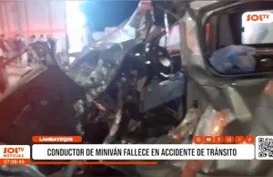Lambayeque: conductor de miniván fallece en accidente de tránsito