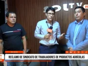 Trujillo: sindicato de trabajadores de productos agrícolas presentan reclamo