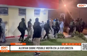 Trujillo: alertan sobre posible motín en la Exfloresta
