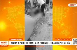 Trujillo: matan a padre de familia en plena celebración por su día