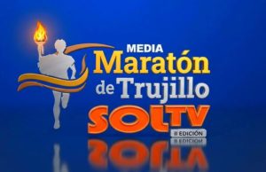 Trujillo: vuelve la fiesta del running más grande del norte peruano, la Media Maratón SOL TV Segunda Edición