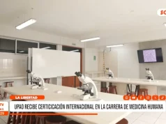 Trujillo: UPAO es primera universidad del Perú con ISO 9001 en Medicina