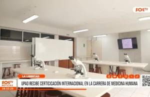 Trujillo: UPAO es primera universidad del Perú con ISO 9001 en Medicina